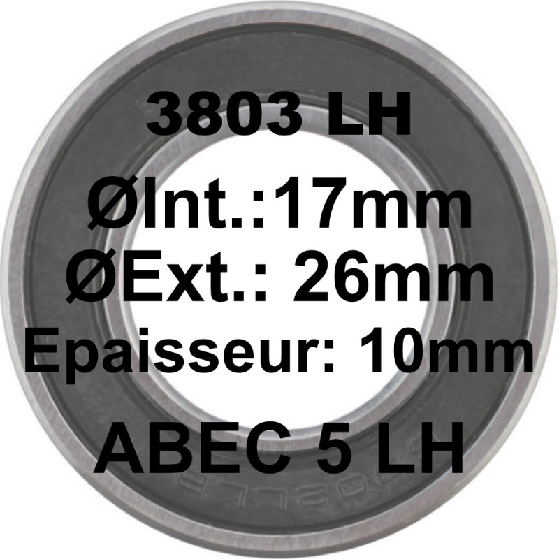 Roulement 3803 LH 17x26x10