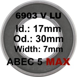 Roulement 6903 MAX LLU 17x30x7mm (V TYPE)