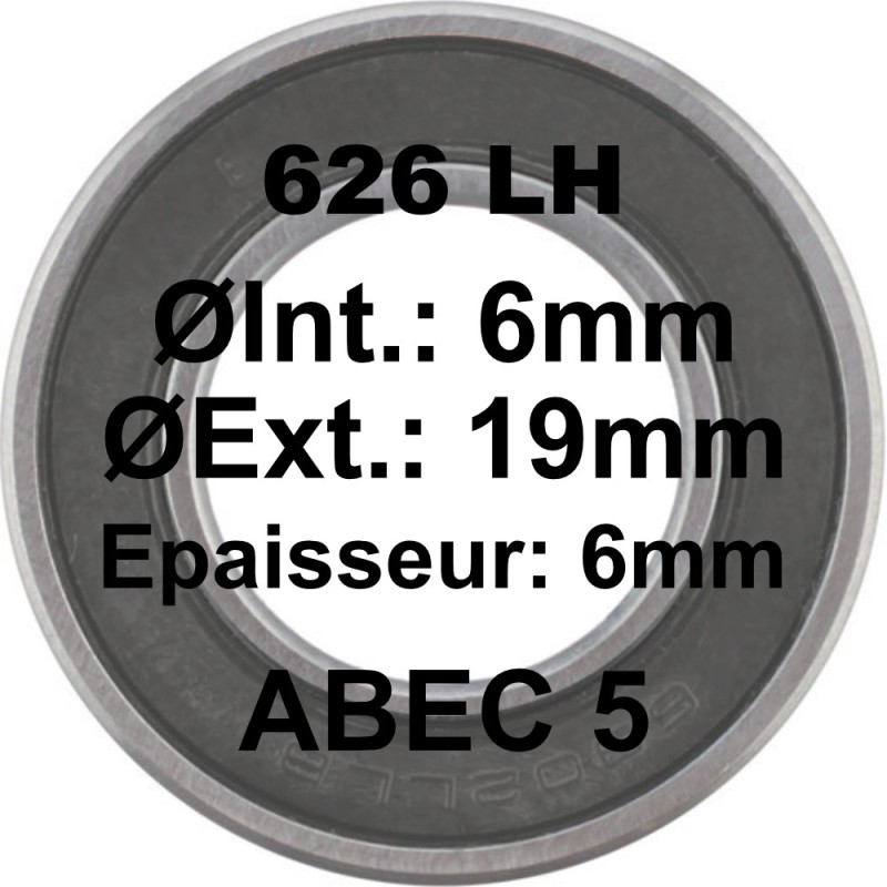 Roulement 626 LH 6x19x6 Roulement 626 LH 6x19x6