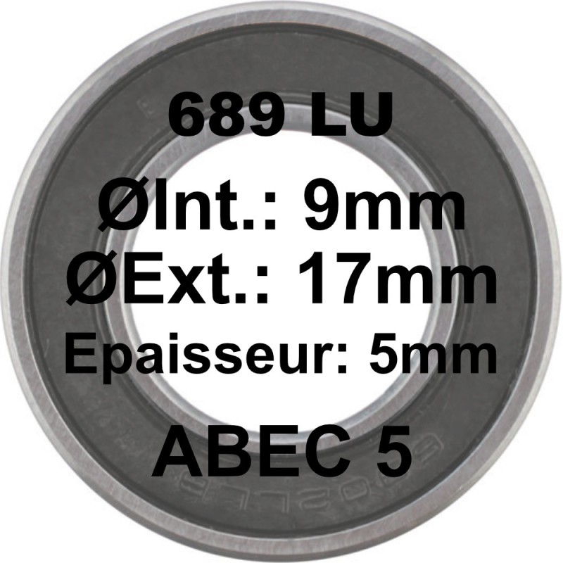 Roulement 689 LU 9x17x5 Roulement 689 LU 9x17x5
